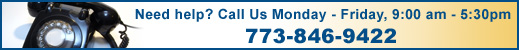 Need Help?  Call 773-846-9422.  We're here to help.
